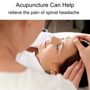 Acupuncture can help relieve the pain of spinal headache.