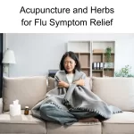 How to Treat Flu With Acupuncture and TCM